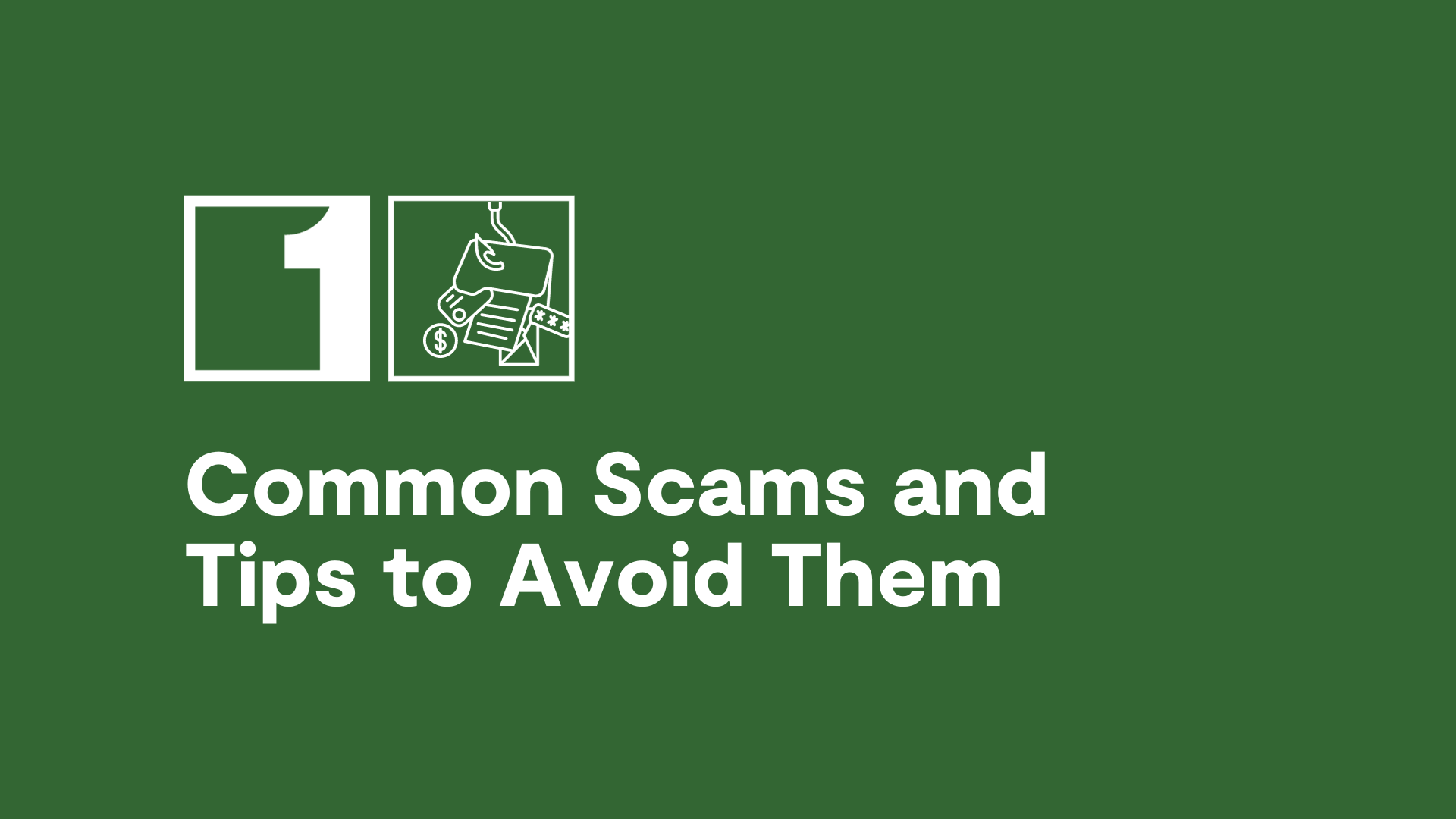 Common Scams and Tips to Avoid Them